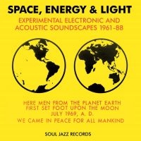 Soul Jazz Records Presents - Space, Energy, & Light i gruppen VINYL hos Bengans Skivbutik AB (2487343)