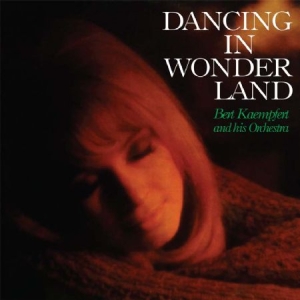 Kaempfert Bert - Dancing In Wonderland i gruppen CD hos Bengans Skivbutik AB (2487347)