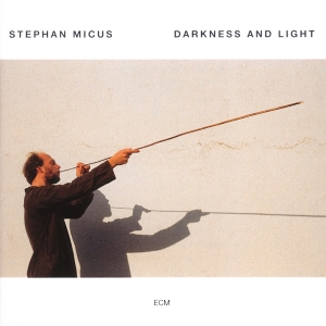 Stephan Micus - Darkness & Light i gruppen VINYL hos Bengans Skivbutik AB (2488204)