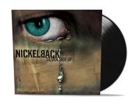 Nickelback - Silver Side Up (Vinyl) i gruppen VINYL hos Bengans Skivbutik AB (2488352)