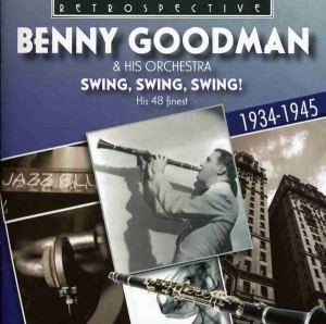 Benny Goodman & His Orchestra - Swing, Swing, Swing! i gruppen CD hos Bengans Skivbutik AB (2489125)