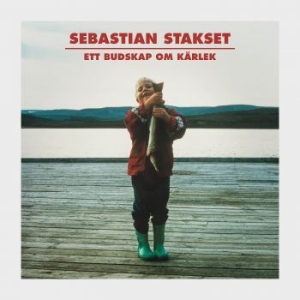 Sebastian Stakset - Ett Budskap Om Kärlek i gruppen CD hos Bengans Skivbutik AB (2491842)