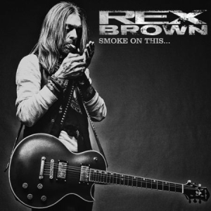 Rex Brown - Smoke On This.... i gruppen CD hos Bengans Skivbutik AB (2491949)