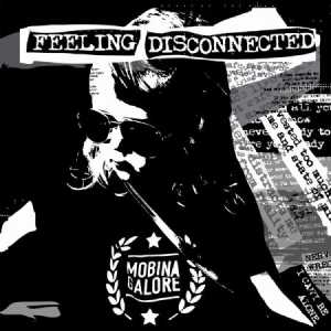 Mobina Galore - Feeling Disconnected i gruppen CD hos Bengans Skivbutik AB (2492017)