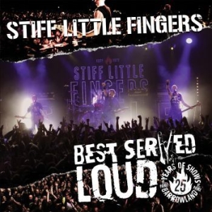 Stiff Little Fingers - Best Served Loud - Live At Barrowla i gruppen VINYL hos Bengans Skivbutik AB (2492363)