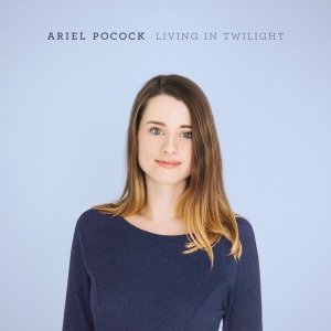 Pocock Ariel - Living In Twilight i gruppen CD hos Bengans Skivbutik AB (2492391)