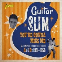 Guitar Slim - You're Gonna Miss Me i gruppen CD hos Bengans Skivbutik AB (2492634)