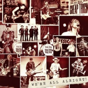 Cheap Trick - We're All Right i gruppen CD hos Bengans Skivbutik AB (2494928)