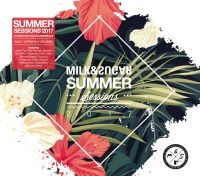 Blandade Artister - Summer Sessions 2017 (Milk & Sugar) i gruppen CD hos Bengans Skivbutik AB (2494986)