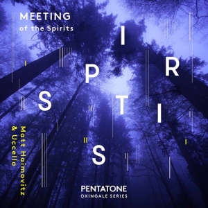 Various - Meeting Of The Spirits i gruppen Musikk / SACD / Klassisk hos Bengans Skivbutik AB (2495065)