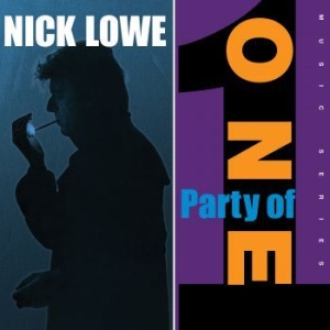 Lowe Nick - Party Of One i gruppen VI TIPSER / Klassiska lablar / YepRoc / CD hos Bengans Skivbutik AB (2498551)