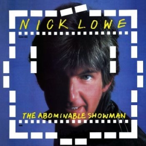 Lowe Nick - Abominable Showman i gruppen VI TIPSER / Klassiska lablar / YepRoc / CD hos Bengans Skivbutik AB (2498553)