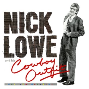 Lowe Nick - Nick Lowe And His Cowboy Outfit (+ i gruppen VI TIPSER / Klassiska lablar / YepRoc / Vinyl hos Bengans Skivbutik AB (2498556)