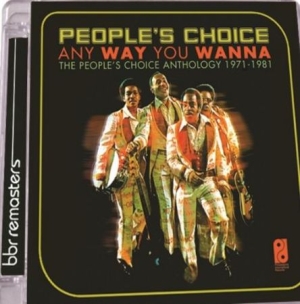 People's Choice - Anyway You Wanna:Anthology 1971-198 i gruppen CD hos Bengans Skivbutik AB (2498590)