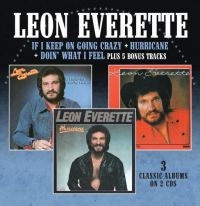 Everette Leon - If I Keep On Going Crazy / Hurrican i gruppen CD hos Bengans Skivbutik AB (2498616)