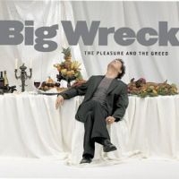 Big Wreck - Pleasure And Greed i gruppen CD hos Bengans Skivbutik AB (2510397)