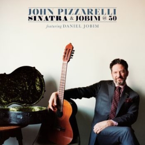 Pizzarelli John - Sinatra & Jobim @ 50 i gruppen CD hos Bengans Skivbutik AB (2510470)