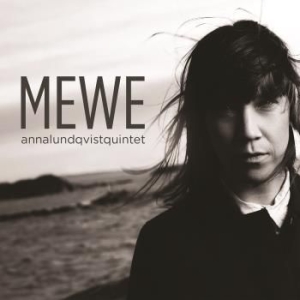 Anna Lundqvist Quintet - Mewe i gruppen CD hos Bengans Skivbutik AB (2510804)