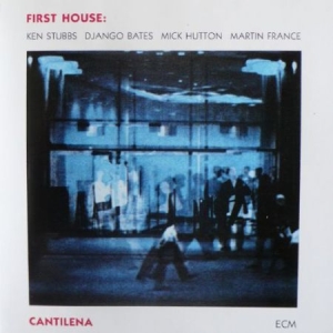 Ken Stubbs  Django Bates Mick Hutto - First House Cantilena i gruppen VINYL hos Bengans Skivbutik AB (2512324)