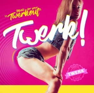 Various Artists - Twerk! i gruppen CD hos Bengans Skivbutik AB (2517292)