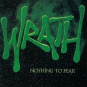 Wrath - Nothing To Fear i gruppen CD hos Bengans Skivbutik AB (2517316)