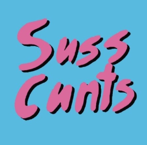 Suss Cunts - 5 Song Ep i gruppen VINYL hos Bengans Skivbutik AB (2517336)