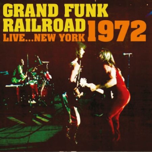 Grand Funk Railroad - Live...New York 1972 i gruppen CD hos Bengans Skivbutik AB (2517417)