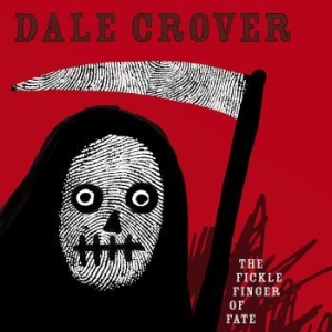 Dale Crover - The Fickle Finger Of Fate (Ltd Whit i gruppen VINYL hos Bengans Skivbutik AB (2519780)