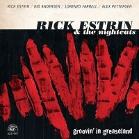 Estrin Rick & The Nightcats - Groovin' In Greaseland i gruppen CD hos Bengans Skivbutik AB (2519831)