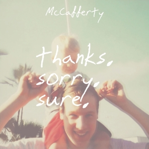 Mccafferty - Thanks Sorry Sure i gruppen VINYL hos Bengans Skivbutik AB (2519852)