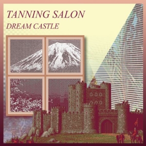 Tanning Salon - Dream Castle i gruppen VINYL hos Bengans Skivbutik AB (2520021)