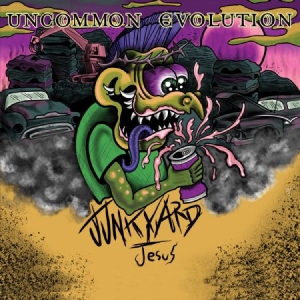 Uncommon Evolution - Junkyard Jesus i gruppen CD hos Bengans Skivbutik AB (2520074)