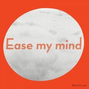 Shout Out Louds - Ease My Mind i gruppen CD hos Bengans Skivbutik AB (2520557)