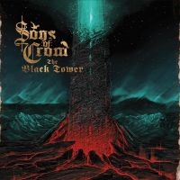 Sons Of Crom - The Black Tower i gruppen CD hos Bengans Skivbutik AB (2520589)