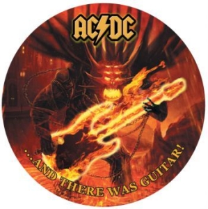 Ac/Dc - And There Was Guitar! (Picture Disc i gruppen Minishops / AC/DC hos Bengans Skivbutik AB (2522308)