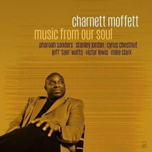 Charnett Moffett - Music From Our Soul i gruppen CD hos Bengans Skivbutik AB (2522429)