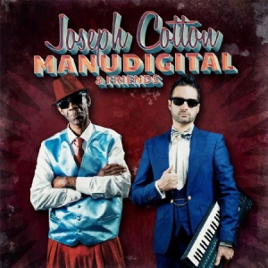 Manudigital - Meets Joseph Cotton And Friends i gruppen VINYL hos Bengans Skivbutik AB (2524278)