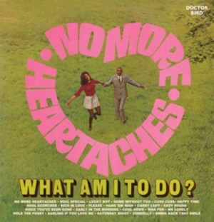 Various Artists - No More Heartaches / What Am I To D i gruppen CD hos Bengans Skivbutik AB (2524289)