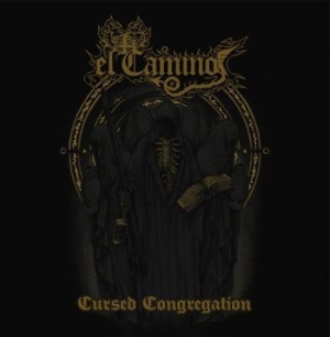 El Camino - Cursed Congregation i gruppen VI TIPSER / Julegavetips CD hos Bengans Skivbutik AB (2525737)