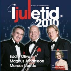 Eddie Oliva/Magnus Johansson/Marc.. - I Juletid 2010 i gruppen CD hos Bengans Skivbutik AB (2527350)