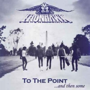 Ironhawk - To The Point i gruppen VINYL hos Bengans Skivbutik AB (2528711)