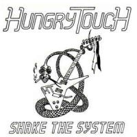 Hungry Touch - Shake The System i gruppen CD hos Bengans Skivbutik AB (2528735)