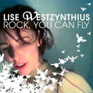 Lise Westzynthius - Rocks, You Can Fly i gruppen CD hos Bengans Skivbutik AB (2537190)