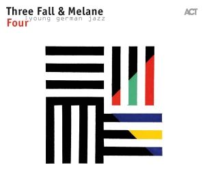 Three Fall & Melane - Four i gruppen CD hos Bengans Skivbutik AB (2538115)