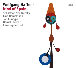 Wolfgang Haffner - Kind Of Spain i gruppen CD hos Bengans Skivbutik AB (2538116)