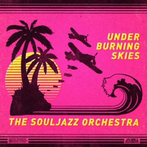 Souljazz Orchestra - Under Burning Skies i gruppen VINYL hos Bengans Skivbutik AB (2538466)