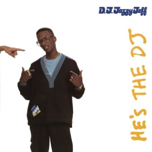 Dj Jazzy Jeff & The Fresh Prince - He's A Dj, I'm A Rapper - Expanded i gruppen CD hos Bengans Skivbutik AB (2538503)