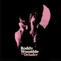 Woomble Roddy - Deluder i gruppen VINYL / Pop-Rock hos Bengans Skivbutik AB (2538576)