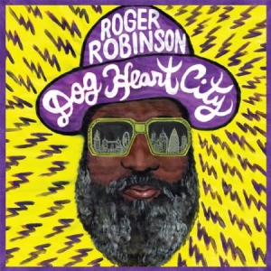 Robinson Roger - Dog Heart City i gruppen VINYL hos Bengans Skivbutik AB (2538599)