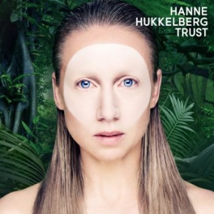 Hukkelberg Hanne - Trust i gruppen CD hos Bengans Skivbutik AB (2538643)